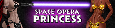 Space Opera Princess, Dark and Light